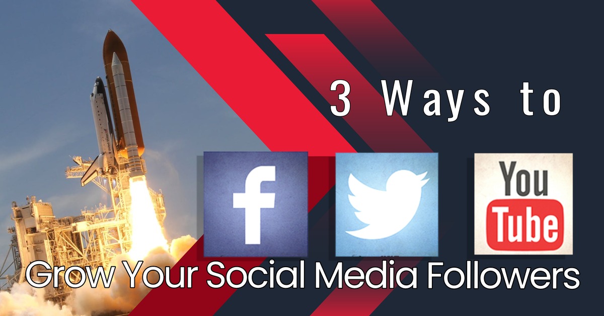 3 Ways to Grow Your Social Media